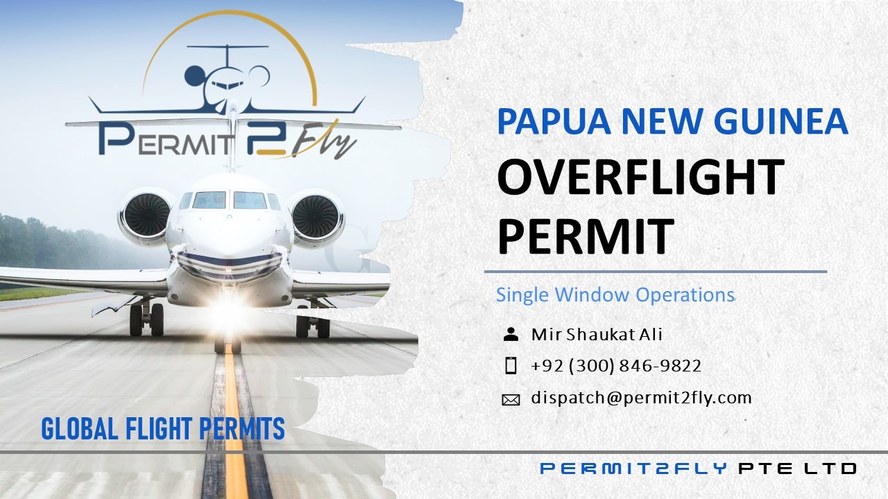 Papua New Guinea Overflight Permits Procedures